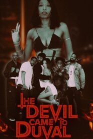 The Devil Came to Duval (2025)