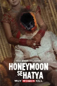 Honeymoon Se Hatya (2026) Hindi Season 1 Complete
