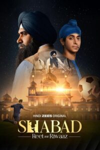 Shabad – Reet aur Riwaaz (2026) Hindi Season 1 Complete