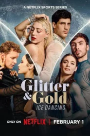 Glitter & Gold: Ice Dancing (2026) Hindi Season 1 Complete Netflix